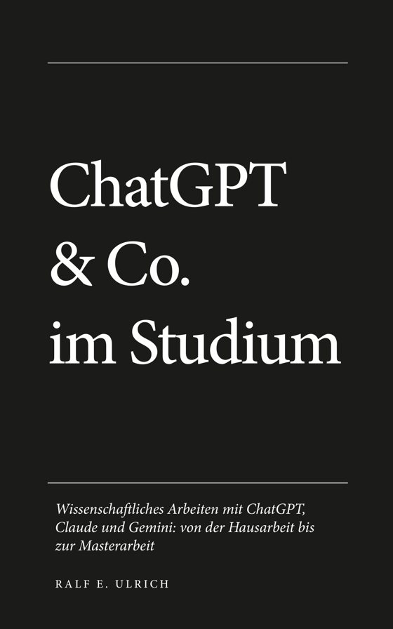 Umschlag des Buches ChatGPT und Co. im Studium von Ralf E. Ulrich